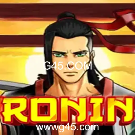 Explorando o Universo do Jogo Ronin e a Plataforma G45.COM